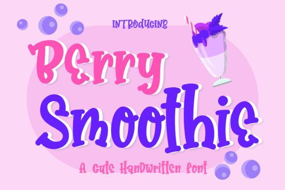 Berry Smoothie: Turning Quirky Typography into Artistic Reality