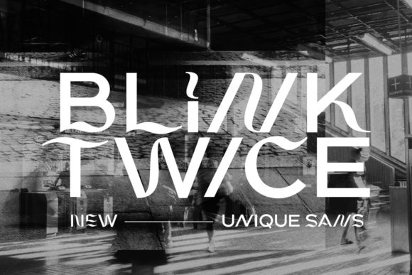 Blink Twice: Elevating Visual Communication with a Bold, Modern Typeface