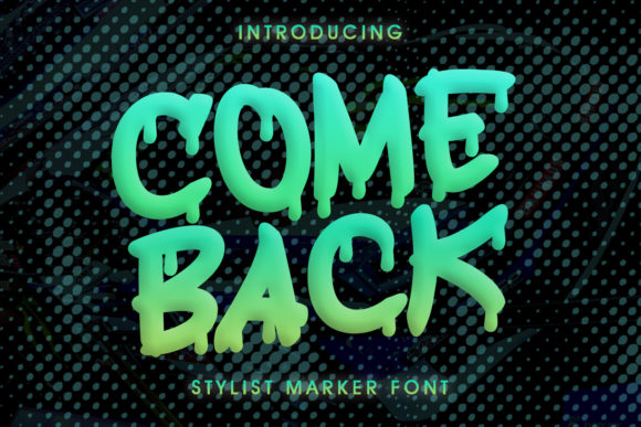 Come Back Font Review