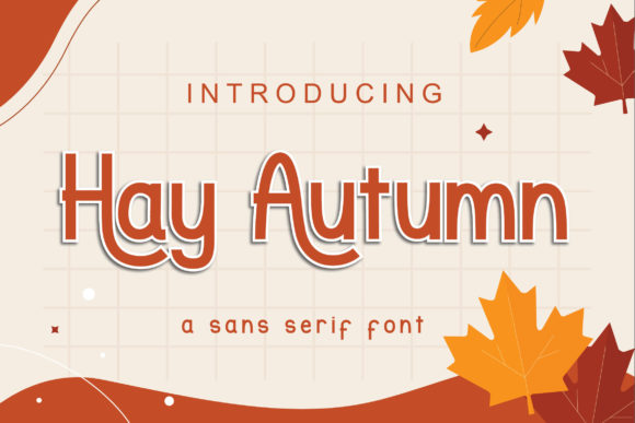 Hay Autumn Font Review